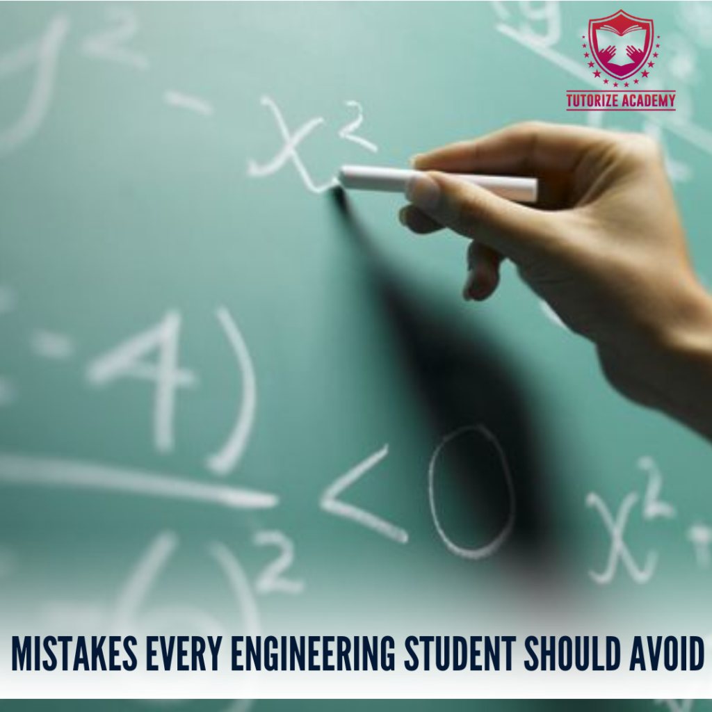 Avoid These 10 Mistakes in the Best Engineering Classes Ambernath with Tutorize Academy